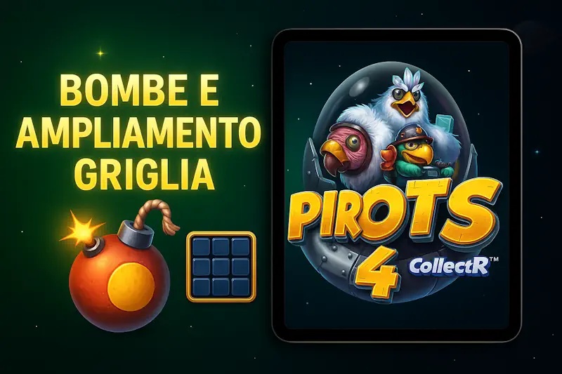 Bombe e ampliamento griglia in pirots 4 online casino